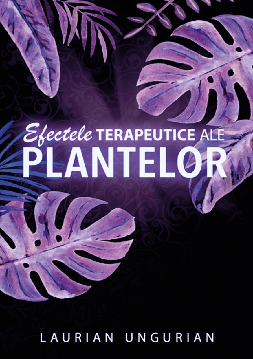 Efectele terapeutice ale plantelor